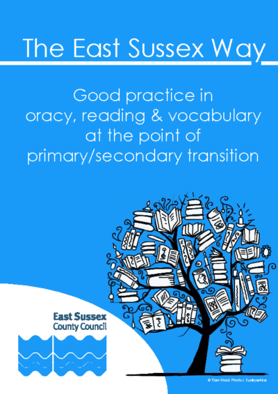 Good practice in oracy, reading & vocabulary at the point of primary/secondary transition